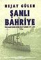 Şanlı Bahriye & Türk Bahriyesinin İkiyüz Yıllık Tarihçesi 1773-1973