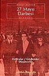 27 Mayıs Darbesi/Hatıralar-G&ouml;zlemler-D&uuml;ş&uuml;nceler