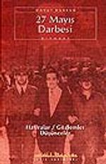 27 Mayıs Darbesi/Hatıralar-Gözlemler-Düşünceler