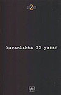 Karanlıkta 33 Yazar/Korku Öyküleri Antolojisi 2