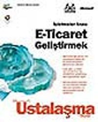 İşletmeler Arası E-Ticaret Geliştirmek