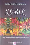 Sybil/Sybil, normale bakışımızı da etkileyen bir gerçektir