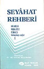Seyahat Rehberi/ Arapça İngilizce Türkçe Konuşmayı Sağlar 1