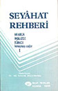 Seyahat Rehberi/ Arapça İngilizce Türkçe Konuşmayı Sağlar 1