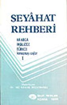 Seyahat Rehberi/ Arapça İngilizce Türkçe Konuşmayı Sağlar 1