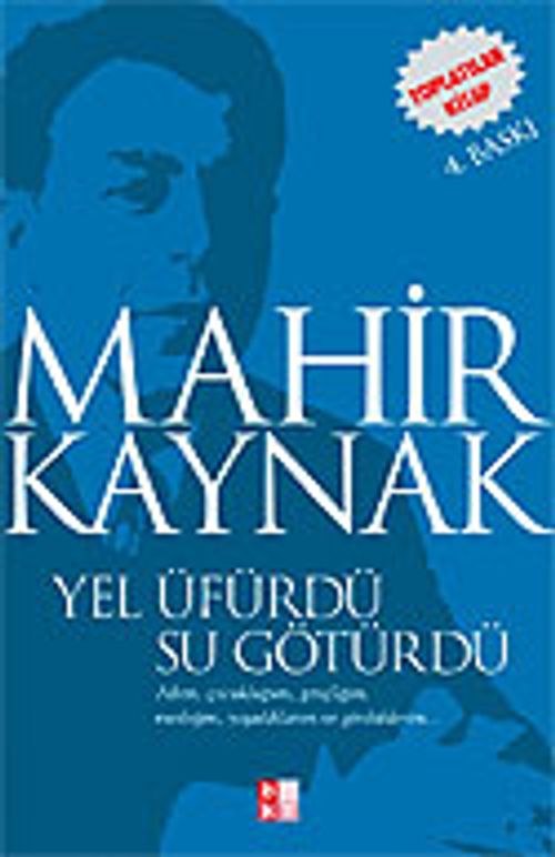 Yel Üfürdü Su Götürdü
