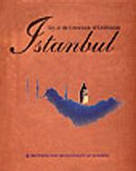 City at the Crossrods of Civilization İstanbul