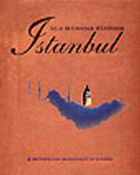 City at the Crossrods of Civilization İstanbul