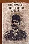 Bir Osmanlı Doktorunun Anıları/Yüzyıl Önce Anadolu ve Suriye (H.Cover)
