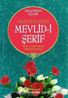 Mevlid-i Şerif/Vesiletü'n-Necat/Yeni ve Eski Metin Sözlük İlaveli - Süleyman Çelebi