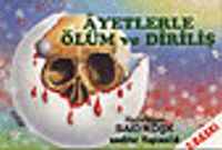 Ayetlerle Ölüm ve Diriliş