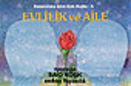 Evlilik ve Aile/Konularına Göre Kırk Hadis