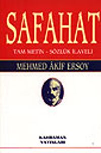 Safahat / Tam Metin - Sözlük İlaveli / ve Safahat dışında kalmış bir kısım şiirler