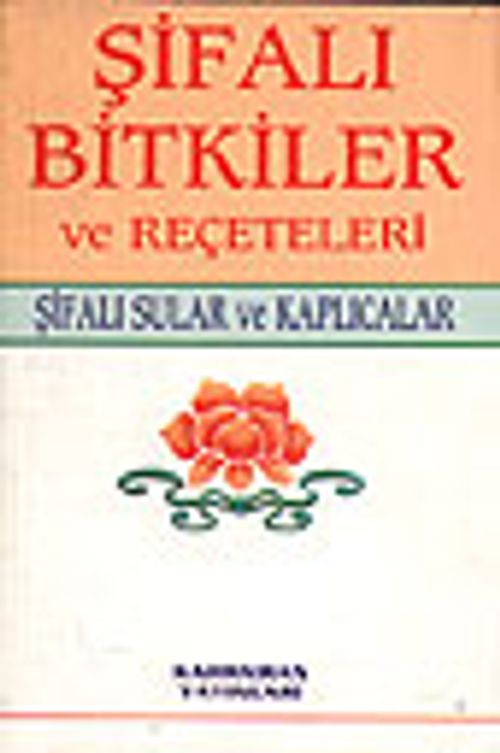 Şifalı Bitkiler ve Reçeteleri/Şifalı Sular ve Kaplıcalar