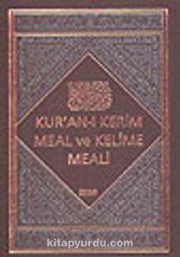 Kur'an-ı Kerim Meal ve Kelime Meali (2 Cilt)