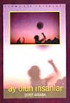 Ay Olun İnsanlar