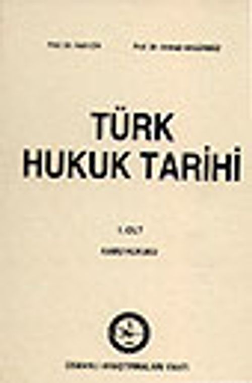 Türk Hukuk Tarihi 1. Cilt