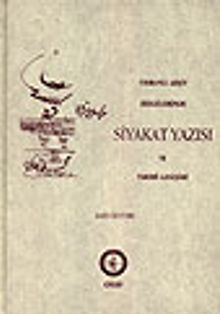 Osmanlı Arşiv Belgelerinde Siyakat Yazısı ve Tarihi Gelişimi