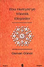 Ebu Hureyre'ye Yönelik Eleştiriler