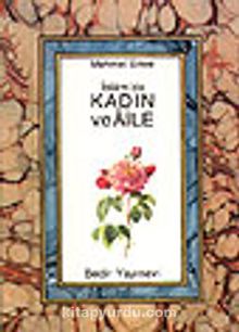 İslam'da Kadın ve Aile - Mehmed Emre