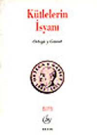 Kütlelerin İsyanı