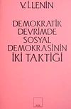 Demokratik Devrimde Sosyal Demokrasinin İki Taktiği