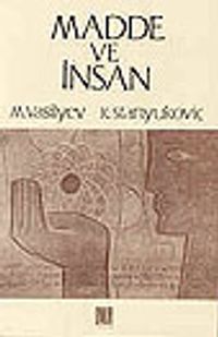 Madde ve İnsan