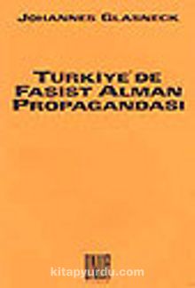 Türkiye'de Faşist Alman Propagandası