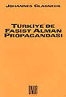 Türkiye'de Faşist Alman Propagandası
