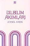 Dilbilim Akımları /Saussure'den G&uuml;n&uuml;m&uuml;ze Dilbilim Akımları