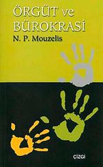 Örgüt ve Bürokrasi / Modern Teorilerin Analizi