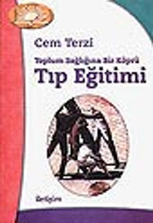 Tıp Eğitimi & Toplum Sağlığına Bir Köprü