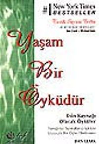 Yaşam Bir Öyküdür II