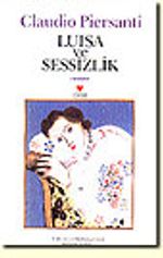 Luisa ve Sessizlik