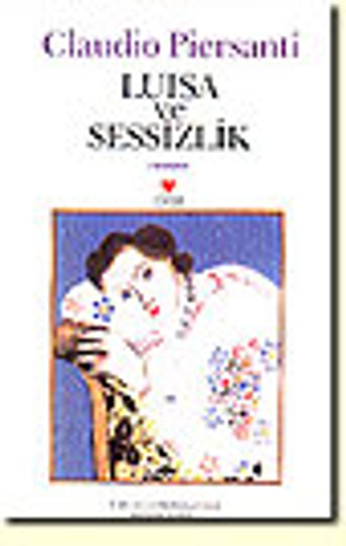 Luisa ve Sessizlik