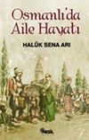 Osmanlıda Aile Hayatı