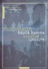 Moğolların B&uuml;y&uuml;k Hanına Seyahat 1253 - 1255