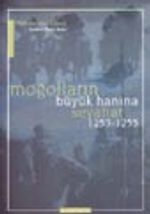 Moğolların Büyük Hanına Seyahat 1253 - 1255