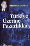 T&uuml;rkiye &Uuml;zerine Pazarlıklar