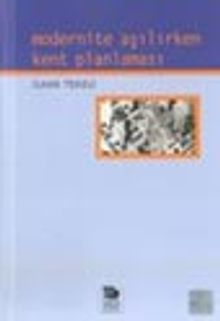 Modernite Aşılırken Kent Planlaması