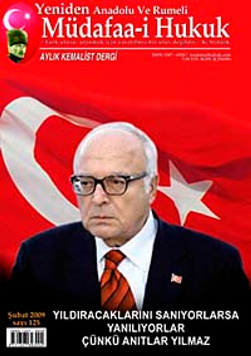 Müdafaa-i Hukuk Aylık Kemalist Dergi Sayı:125 Yıl: Şubat 2009