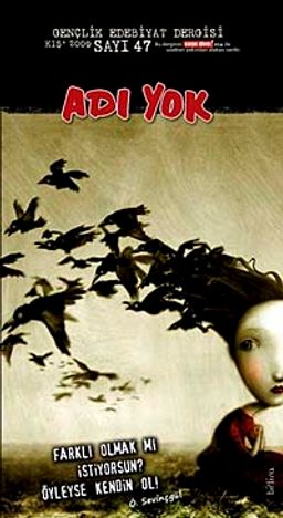 Adı Yok Sayı:47 Kış 2009/ Mevsimlik Gençlik Edebiyat Dergisi