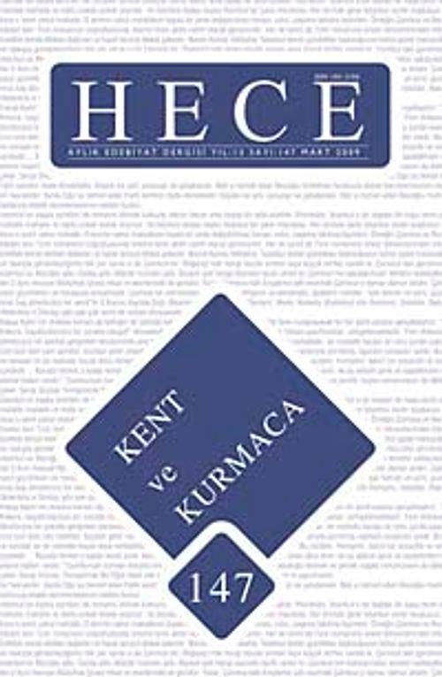 Sayı:147 Mart 2009 Hece Aylık Edebiyat Dergisi