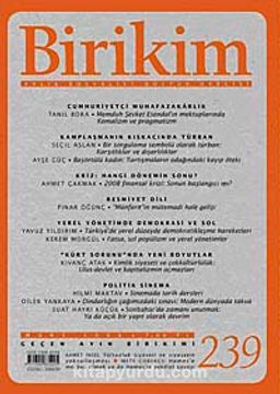 Birikim / Sayı:239  Yıl: 2009 / Aylık Sosyalist Kültür Dergisi