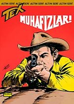 Altın Tex Sayı 63 Muhafızlar!