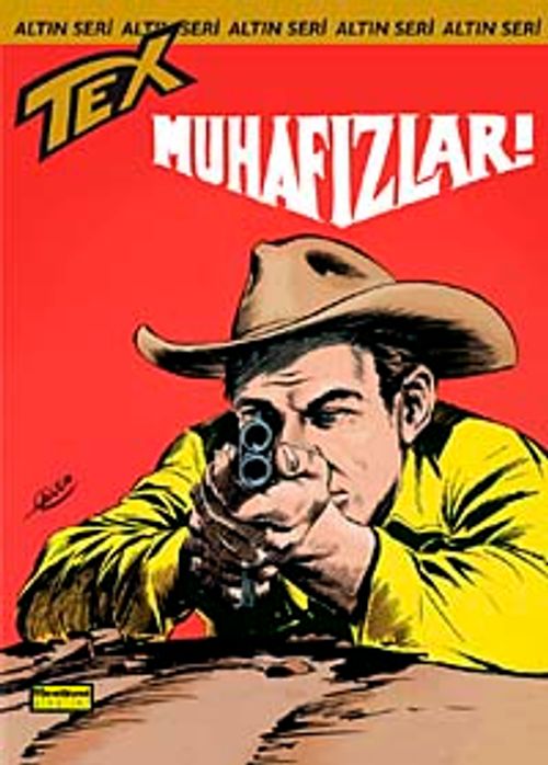 Altın Tex Sayı 63 Muhafızlar!