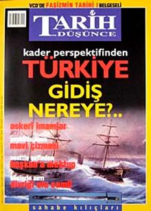Tarih ve Düşünce Dergisi / Sayı:37 Mart 2003