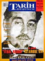 Tarih ve Düşünce Dergisi / Sayı:49 Mayıs 2004