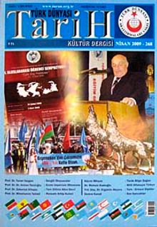 Türk Dünyası Araştırmaları Vakfı Tarih Dergisi Nisan 2009 / Sayı: 268