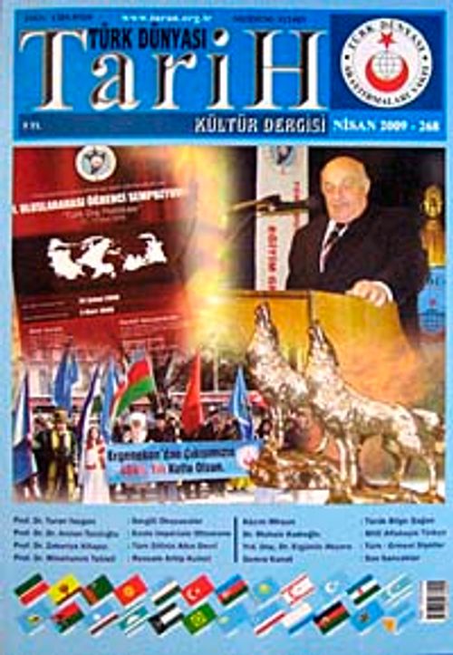 Türk Dünyası Araştırmaları Vakfı Tarih Dergisi Nisan 2009 / Sayı: 268